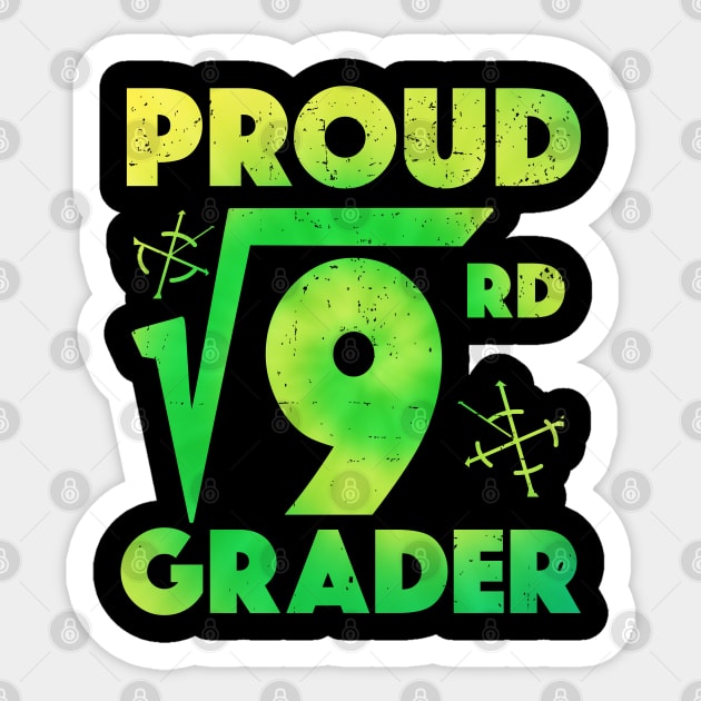 Proud 3rd Grader Square Root of 9 Teachers Students Sticker by alcoshirts